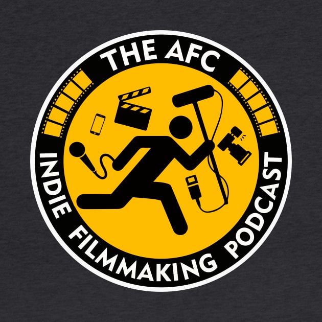 The AFC Indie Filmmaking Podcast by The AFC Indie Filmmaking Podcast